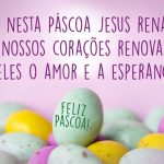 Mensagem de Páscoa Amor e a Esperança